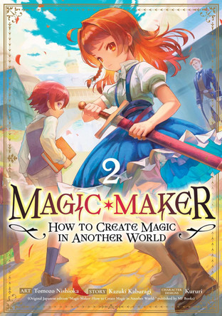 Magic Maker: How to Create Magic in Another World (Manga) Vol. 2 Kazuki Kaburagi 9798893739817