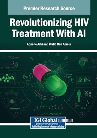 Revolutionizing HIV Treatment With AI by Adnène Arbi 9798337328645