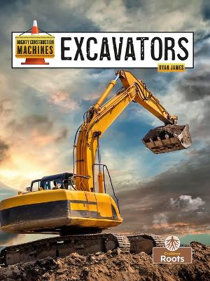 Excavators by Ryan James 9781039838406