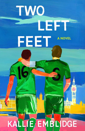 Two Left Feet: A Novel by Kallie Emblidge 9798217092758