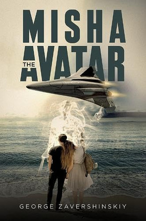 Misha the Avatar by George Zavershinskiy 9781037111945