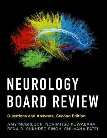 Neurology Board Review: Questions and Answers by Amy McGregor 9780190939823