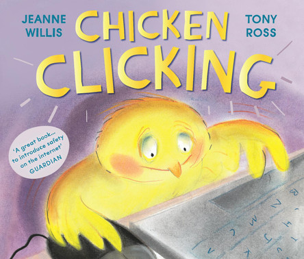 Chicken Clicking by Jeanne Willis 9781783441617