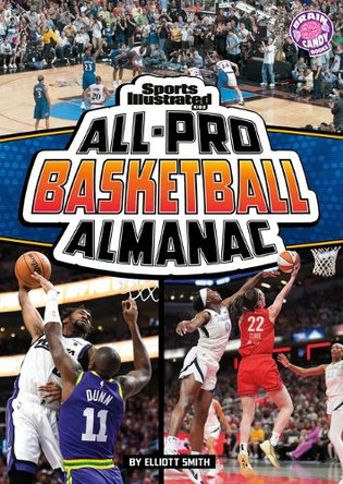 Sports Illustrated Kids All-Pro Basketball Almanac by Elliott Smith 9798875232619