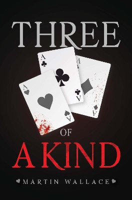 Three of a Kind Martin Wallace 9781836711384