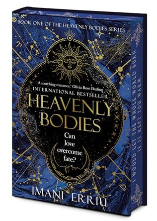 Heavenly Bodies Deluxe Edition: Book One of the Heavenly Bodies series by Imani Erriu 9781039015265