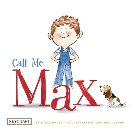 Call Me Max by Kyle Lukoff 9781478868972