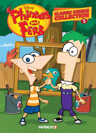 Phineas and Ferb Classic Comics Collection Vol. 5: Volume 5 by The Disney Comics Group 9781545820865