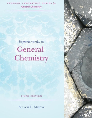Experiments in General Chemistry by Steven Murov 9781285458540