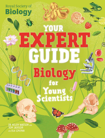 Your Expert Guide: Biology for Young Scientists by Tom Jackson 9781526328052