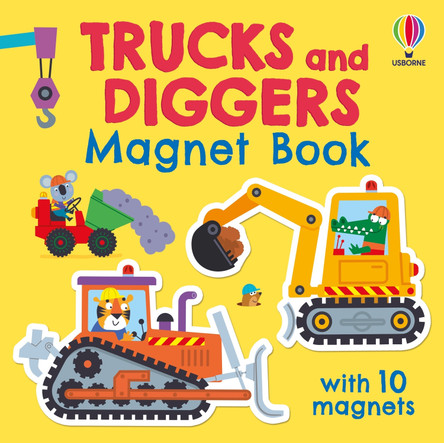 Trucks and Diggers Magnet Book Kristie Pickersgill 9781836045984