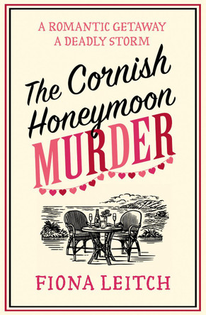 The Cornish Honeymoon Murder (A Nosey Parker Cozy Mystery, Book 10) Fiona Leitch 9780008754716