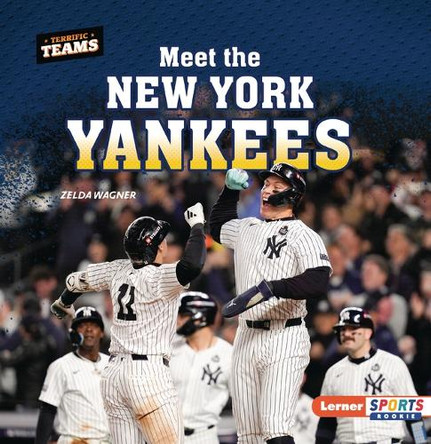 Meet the New York Yankees by Zelda Wagner 9798348029449