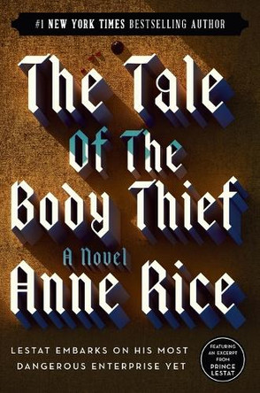 The Tale of the Body Thief by Anne Rice 9780345419637
