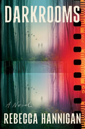 Darkrooms by Rebecca Hannigan 9780063419599