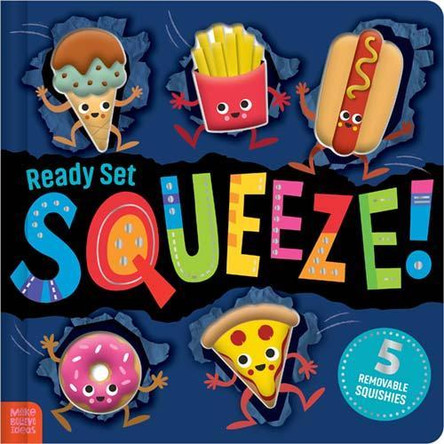 Ready Set Squeeze! by Christie Hainsby 9781836428565