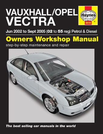 Vauxhall/Opel Vectra Petrol & Diesel Service And R: 02-05 by Haynes Publishing