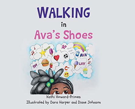 Walking in Ava's Shoes by Kathi Howard-Primes 9781638747277