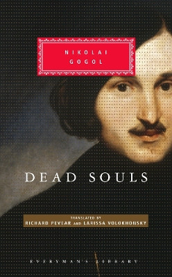 Dead Souls: Introduction by Richard Pevear by Nikolai Gogol 9781400043194