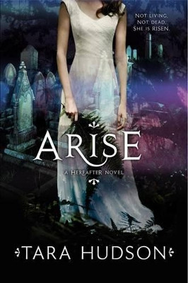 Arise by Tara Hudson 9780062026804