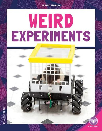 Weird Experiments by A W Buckey 9781098298470
