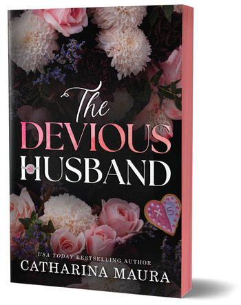 The Devious Husband: A Forbidden Enemies to Lovers Arranged Marriage Romance (The Windsors Book 6) by Catharina Maura 9781464227189