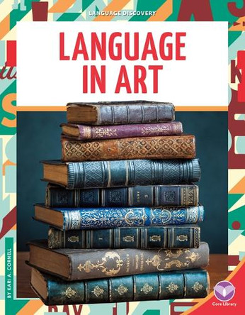 Language in Art by Kari A Cornell 9781098298401