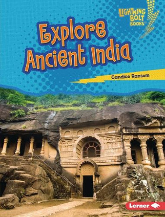Explore Ancient India by Candice Ransom 9798765689325