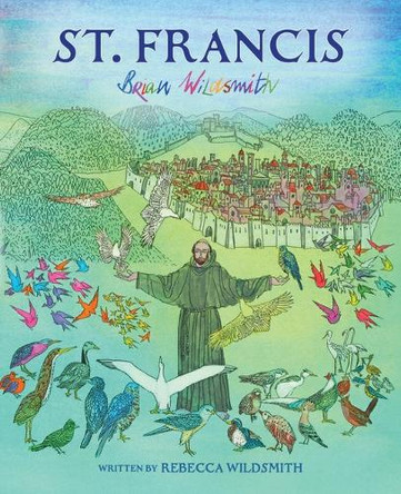 St. Francis by Brian Wildsmith 9798889116127