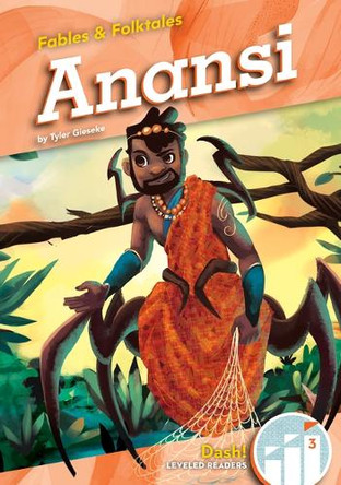 Anansi by Tyler Gieseke 9798384940012