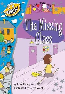 Plunkett Street School: The Missing Class by Lisa Thompson 9781784641610