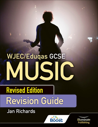 WJEC/Eduqas GCSE Music Revision Guide - Revised Edition by Jan Richards 9781912820788