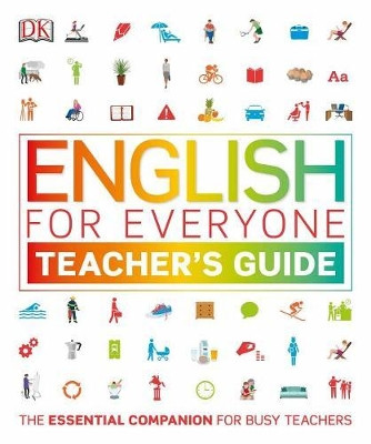 English for Everyone Teacher's Guide by DK 9781465473899