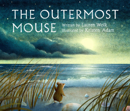 The Outermost Mouse Lauren Wolk 9780593407776