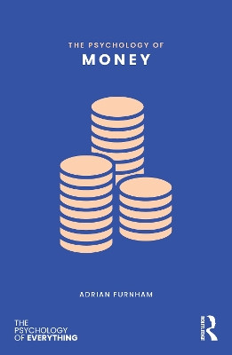 The Psychology of Money Adrian Furnham 9781041165477