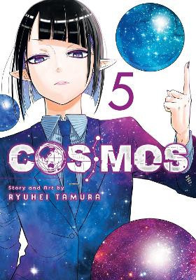 Cosmos, Vol. 5 Ryuhei Tamura 9781974763283