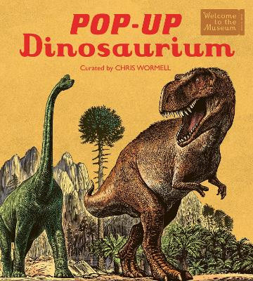 Pop-Up Dinosaurium Chris Wormell 9781835874721