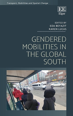 Gendered Mobilities in the Global South Eda Beyazit 9781035319121