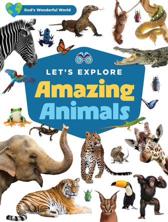 Let's Explore Amazing Animals Harvest House Publishers 9780736992251