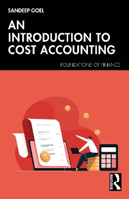 An Introduction to Cost Accounting Sandeep Goel 9781041220091