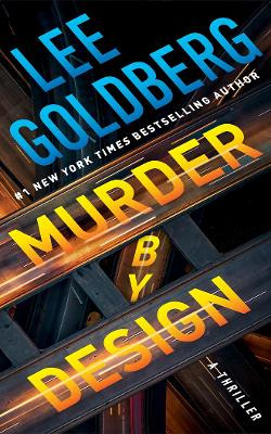 Murder by Design Lee Goldberg 9781662533617