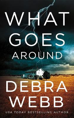 What Goes Around Debra Webb 9781662534553