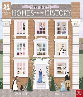 National Trust: Step Inside Homes Through History Goldie Hawk 9781805136170