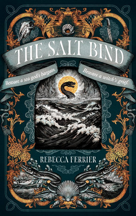 The Salt Bind by Rebecca Ferrier 9781408748688