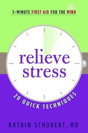 Relieve Stress by Katrin Schubert 9781616496388