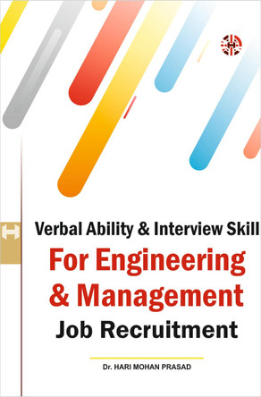 Verbal Ability and Interview Skills for Engineering & Management Job Recruitment by Hari Mohan Prasad 9781913936143