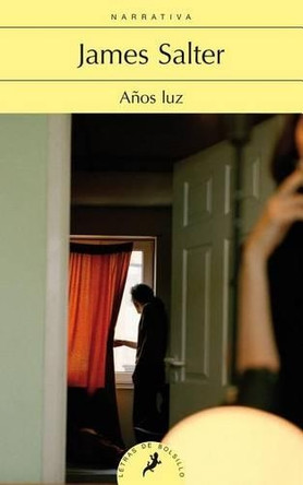 Anos Luz by James Salter 9788498386882