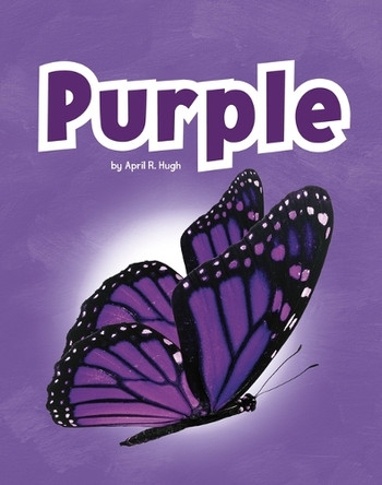 Purple by April R Hugh 9798875271748