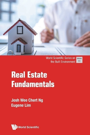 Real Estate Fundamentals by Josh Ng Wee Chert 9789819825196