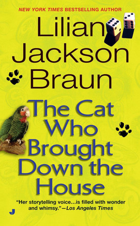 The Cat Who Brought Down the House by Lilian Jackson Braun 9780515136555